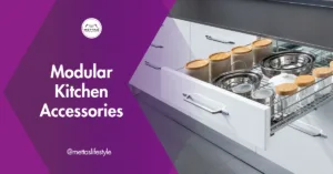 Modular Kitchen Accessories