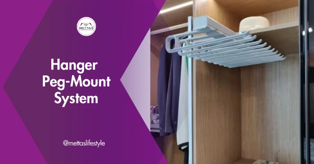 5 Reasons to Upgrade: Experience Elegance and Efficiency with the Hanger Peg-Mount System