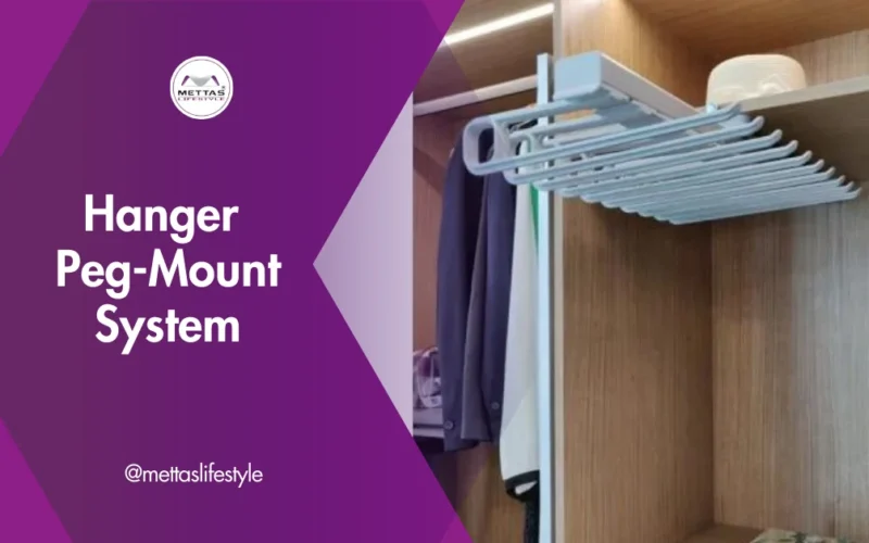 5 Reasons to Upgrade: Experience Elegance and Efficiency with the Hanger Peg-Mount System