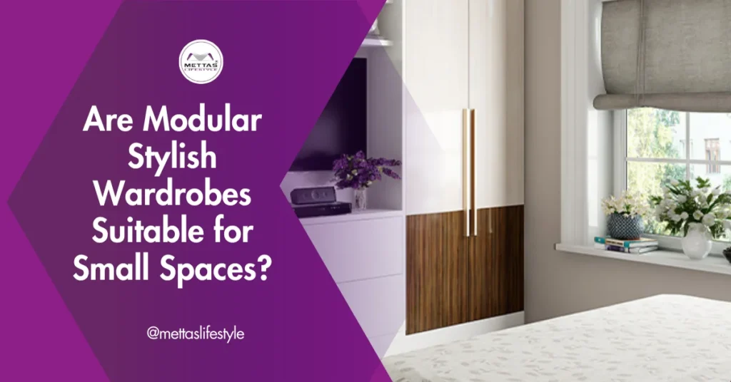 Are Modular Stylish Wardrobes Suitable for Small Spaces?