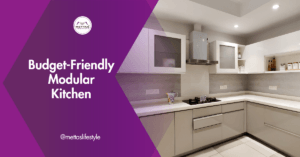 Designing a Budget-Friendly Modular Kitchen: 15 Tips for the Savvy Homeowner