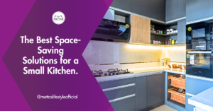 The Best Space-Saving Solutions for a Small Kitchen