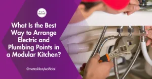 Electric and Plumbing Points in a Modular Kitchen