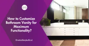Customize Bathroom Vanity